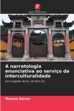 A narratologia enunciativa ao serviço da interculturalidade af Maroua Daroui