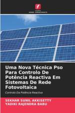 Uma Nova Técnica Pso Para Controlo De Potência Reactiva Em Sistemas De Rede Fotovoltaica af Sekhar Sunil Akkisetty