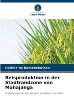 Reisproduktion in der Stadtrandzone von Mahajanga af Heriniaina Ramahefarison