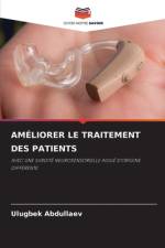 AMÉLIORER LE TRAITEMENT DES PATIENTS af Ulugbek Abdullaev