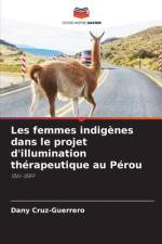 Les femmes indigènes dans le projet d'illumination thérapeutique au Pérou af Dany Cruz-Guerrero