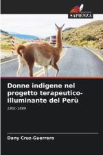 Donne indigene nel progetto terapeutico-illuminante del Perù af Dany Cruz-Guerrero
