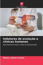 Indutores de ovulação e clínicas humanas af Mputu Lobota Arséne