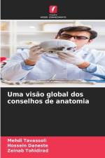 Uma visão global dos conselhos de anatomia af Mehdi Tavassoli