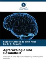 Agrarökologie und Gesundheit af Eugênio Cardoso Da Silva Filho