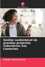 Gestão sustentável de grandes projectos rodoviários nos Camarões af Ghislain Nkwintchoua