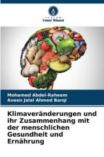 Klimaveränderungen und ihr Zusammenhang mit der menschlichen Gesundheit und Ernährung af Mohamed Abdel-Raheem