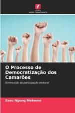 O Processo de Democratização dos Camarões af Esau Ngong Mekeme