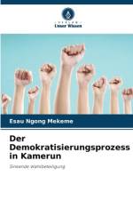 Der Demokratisierungsprozess in Kamerun af Esau Ngong Mekeme