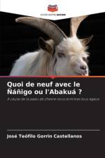 Quoi de neuf avec le Ñáñigo ou l'Abakuá ? af José Teófilo Gorrin Castellanos