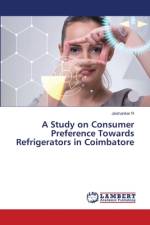 A Study on Consumer Preference Towards Refrigerators in Coimbatore af Jaishankar R