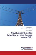 Novel Algorithms for Detection of Line Outage using PMU af Mehebub Alam
