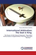 International Arbitration: The Seat is King af Roland Amoussou-Guenou