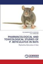 PHARMACOLOGICAL AND TOXICOLOGICAL STUDIES OF P. RETICULATUS IN RATS af Revanasiddappa Yadawad