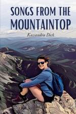 Songs From the Mountaintop af Kassandra Dick