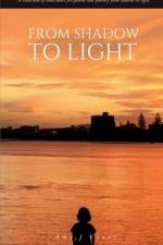 From Shadow to Light af Amy J Young