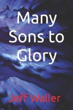Many Sons to Glory af Jeff Waller