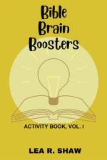Bible Brain Boosters af Lea R Shaw