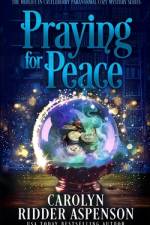 Praying for Peace af Carolyn Ridder Aspenson