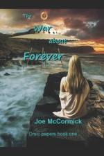 The War about Forever af Joe McCormick