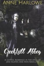 Crookhill Abbey af Anne Harlowe