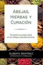 Abejas, Hierbas y Curación af Alberto Martínez