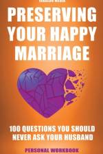 Preserving Your Happy Marriage af Yakalou Media