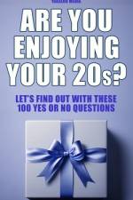 Are You Enjoying Your 20s? af Yakalou Media