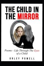 The Child In The Mirror af Orley Powell