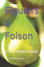 Figuiers à Foison af Fanch de Kelerdut
