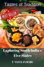 Tastes of Tradition af T Vijayan Babu