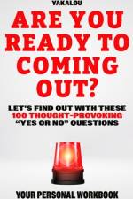 Are You Ready To Coming Out? af Yakalou Media