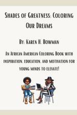 Shades of Greatness af Karen H Bowman