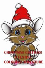Christmas Critters af Hannabelle Fredborg