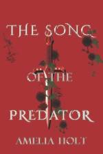 The Song of the Predator af Amelia Holt
