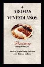 Aromas Venezolanos af Mariela Velazco Sanchez