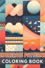 Intricate Patterns Coloring Book af Ressie Bradtke