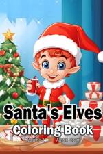 Santa's Elves Coloring Book af Austin Sloan
