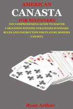 American Canasta for Beginners af Ryan Arthur