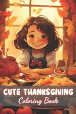 Cute Thanksgiving Coloring Book For Kids af Sonia Watson