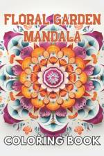 Floral Garden Mandala Coloring Book af Karolann Klein