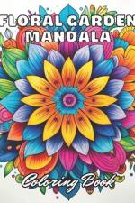 Floral Garden Mandala Coloring Book af Owen Dach