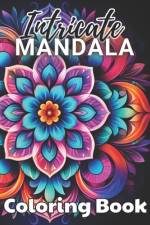 Intricate Mandalas Coloring Book af Erwin Greenholt