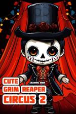Cute Grim Reaper - Circus 2 af Tom Orrore