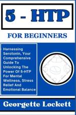 5 - Htp for Beginners af Georgette Lockett