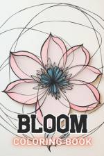 Bloom Coloring Book af Jeanette Schoen