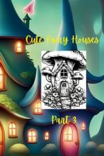 Cute Fairy Houses Part 3 af Tee Ward