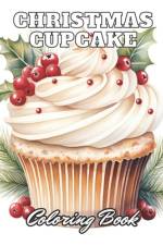 Christmas Cupcake Coloring Book af Zechariah Prohaska