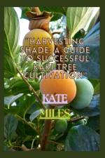 Harvesting Shade af Kate Miles