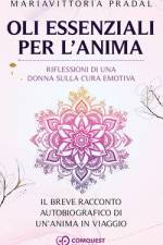 Oli Essenziali per L'Anima af Mariavittoria Pradal